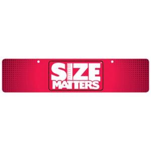 XR903-SizeMatters Size Matters Display Sign